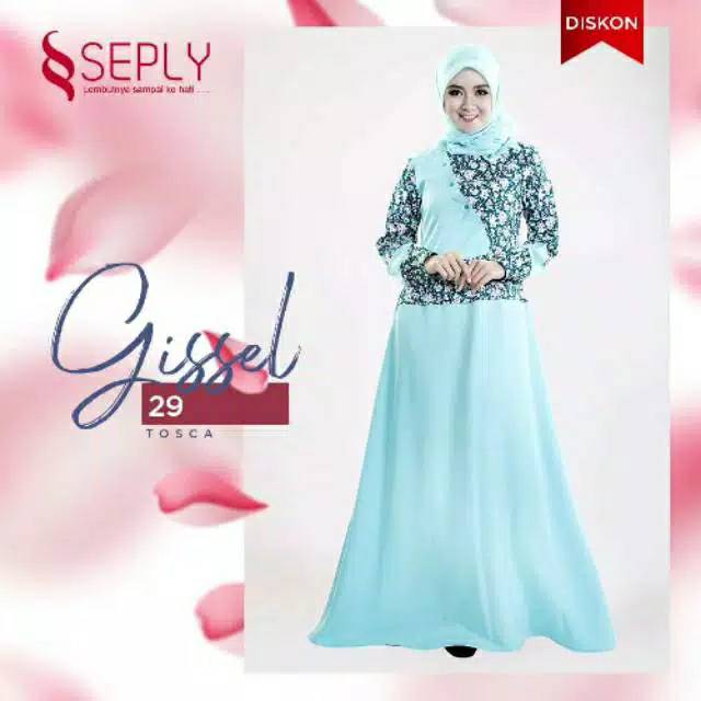 Promo Gissel 29 Tosca / Ori Seply Gissel 29 / Gamis Seply Gissel 29 / Gissel 29 Tosca