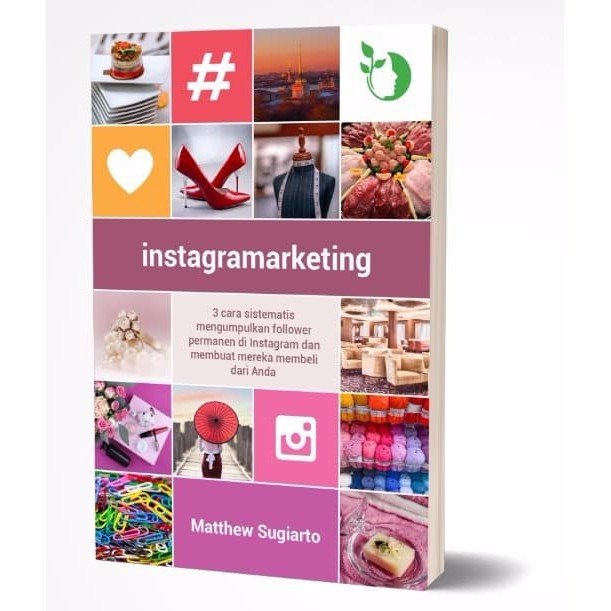 Buku Instagramarketing Matthew Sugiarto  Instagram Marketing
