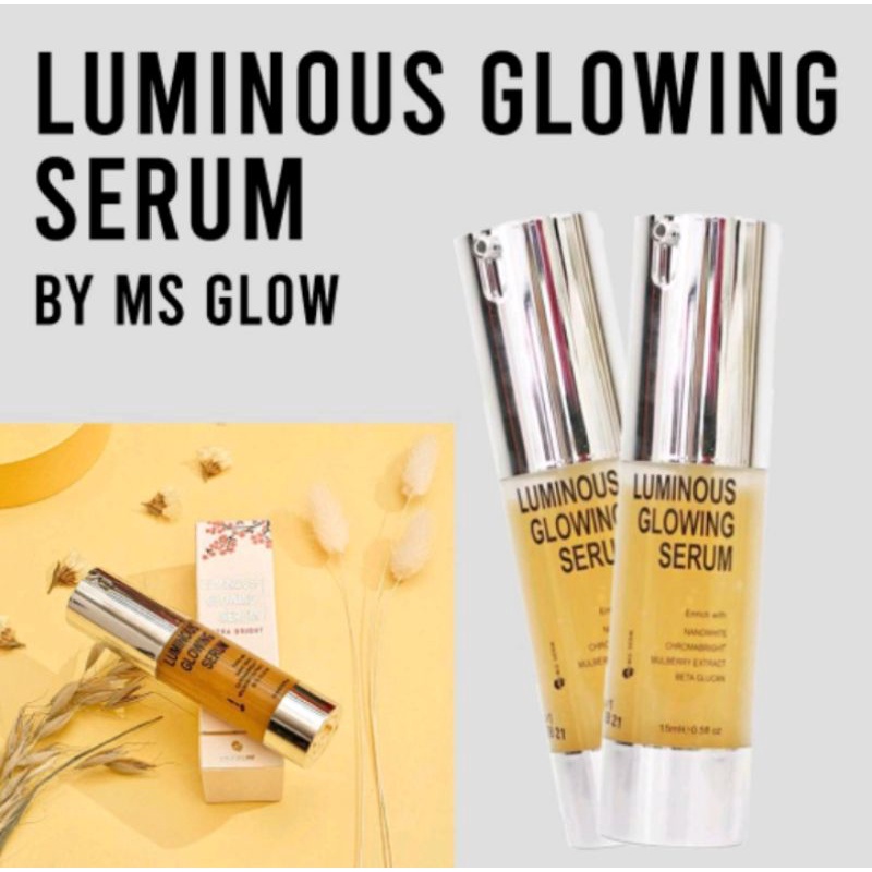 LUMINOUS GLOWING SERUM MSGLOW // MS GLOW LUMINOUS GLOWING SERUM // SERUM LUMINOUS MS GLOW