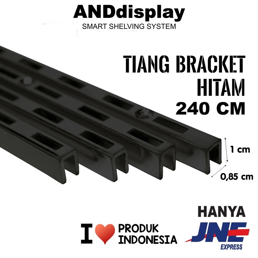 TIANG BRACKET HITAM 240CM BRAKET PENYANGGA RAK DISPLAY