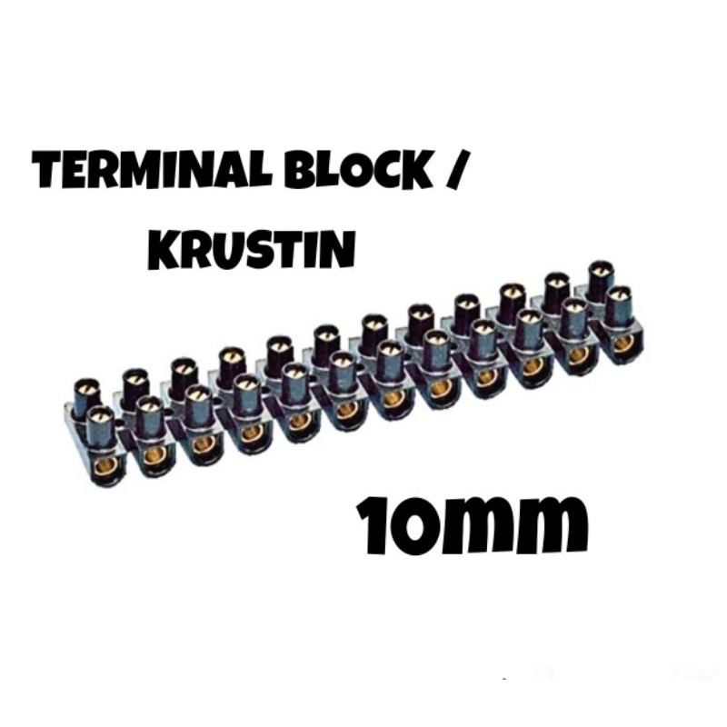 Terminal BLOCK / KRUSTIN / Rustin / Penyambung Kabel 10mm