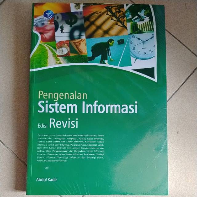 "BUKU SISTEM INFORMASI ORI" Pengenalan Sistem Informasi edisi Revisi