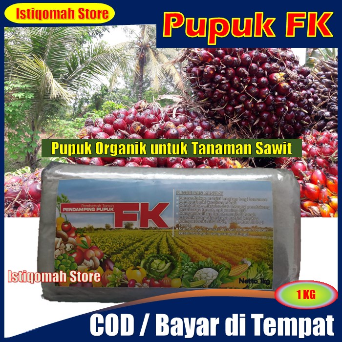 Pupuk FK 1 Kg - Pupuk Organik Penyubur Tanaman Sawit - Pupuk untuk Tanaman Kelapa Sawit - Pupuk Kelapa Sawit Umur 1, 2, 3 Tahun Agar Berbuah Lebat - Pupuk Kelapa Sawit untuk Tanah Berpasir yang Paling Bagus