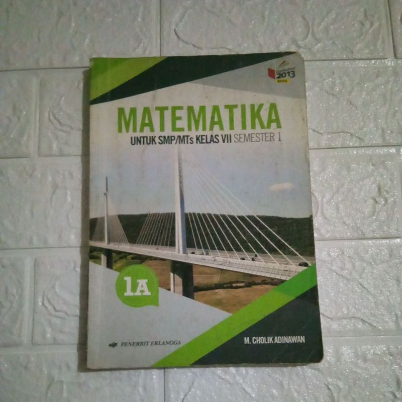 

Buku Matematika 1A Kelas 7 SMP, K13, Penerbit Erlangga