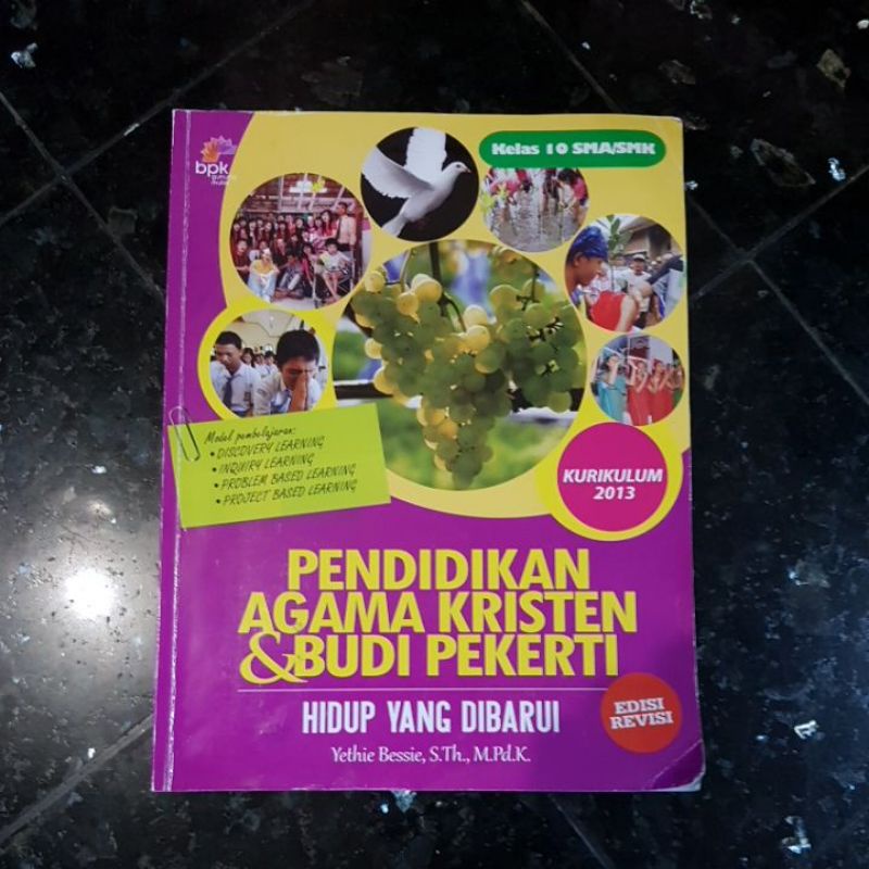 Buku Pendidikan Agama Kristen dan Budi Pekerti kelas 10, X, SMA, bpk gunung mulia, Yethie Bessie, Ku