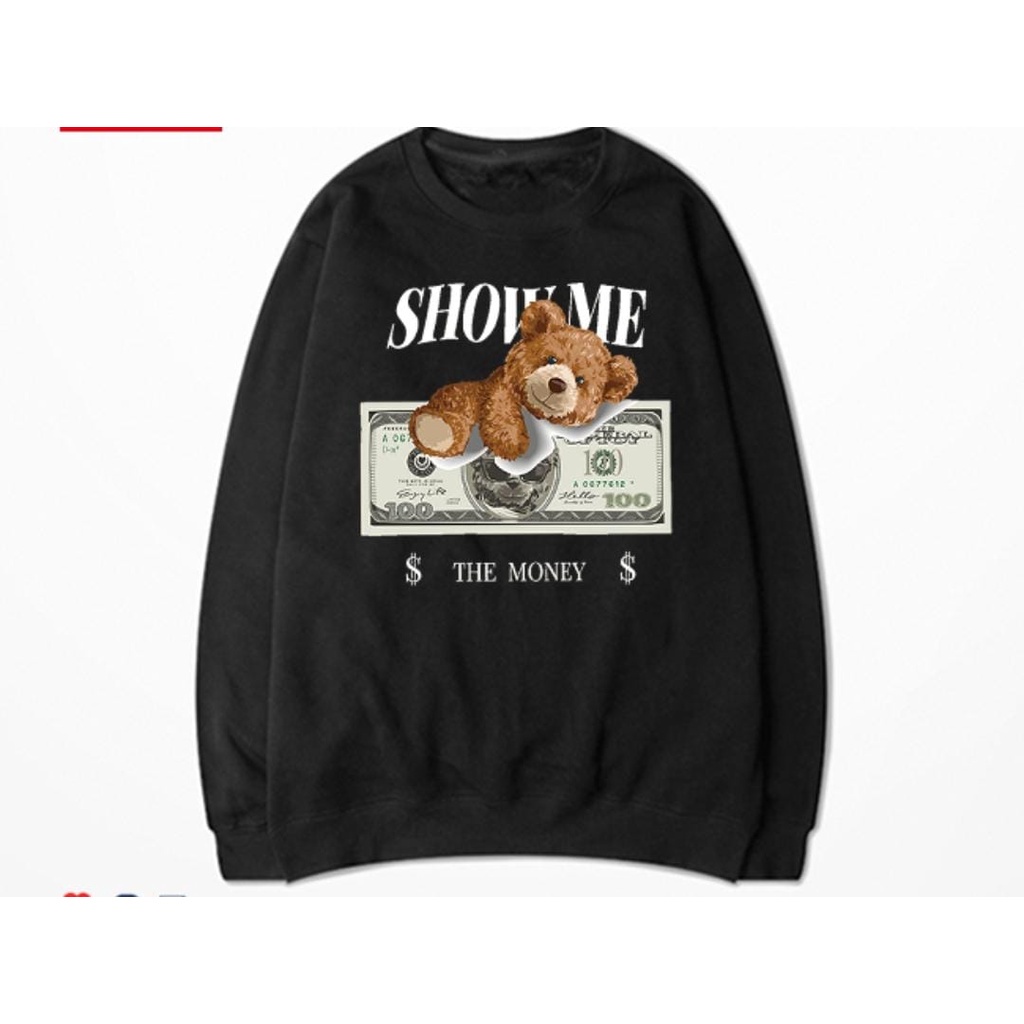 SHOW ME THE MONEY SWEATER BAHAN BABYTERRY TEDDY BEAR