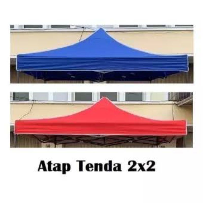 ATAP COVER TENDA LIPAT 2X2 MURAH