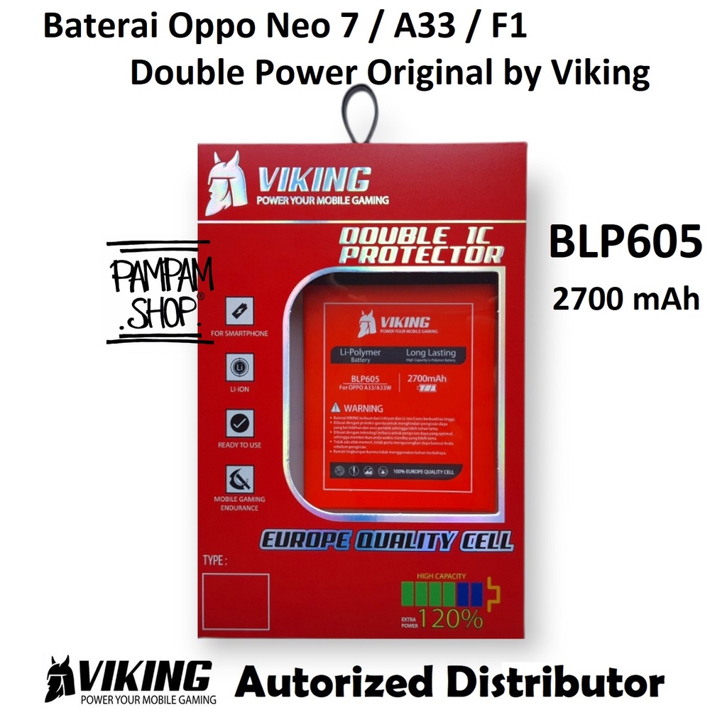 Baterai VIKING Double Power Original Oppo A33 Neo 7 F1 F1F BLP605 BLP 605 Batre Batrai Battery Handphone