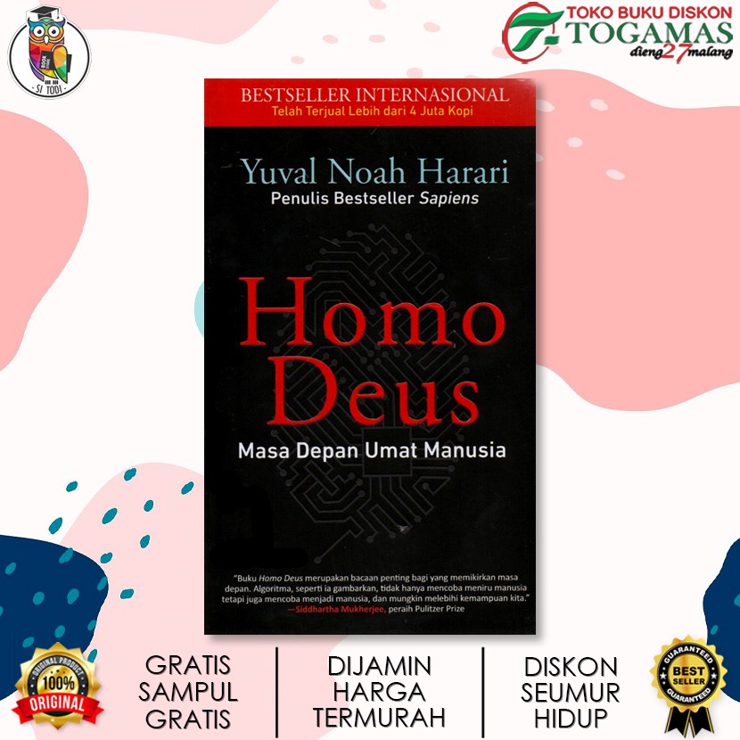 HOMO DEUS (MASA DEPAN UMAT MANUSIA) KARYA YUVAL NOAH HARARI