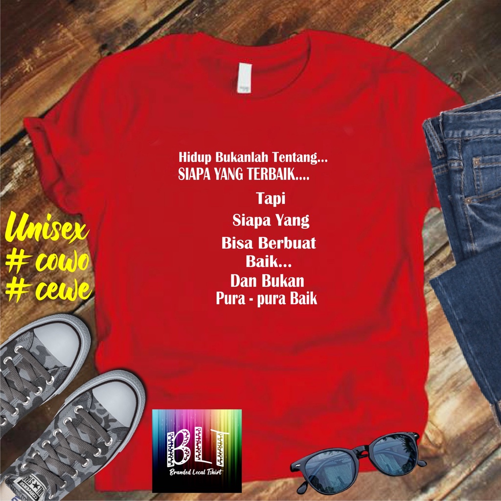 Cod Gratis Ongkir/Kaos Hidup Bukanlah Tebtabg Siapa Yg Terbaik Kaos disto pakaian pria murah 2022 murah nampol /KAOS EKSPRESI/KAOS HITS/KAOS BANDUNG/KAOS MURAH/KAOS DISTRO