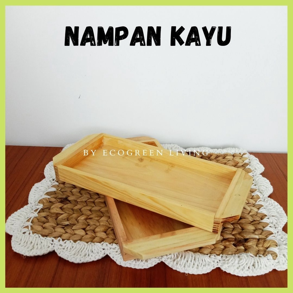 WOODEN SERVING TRAY / NAMPAN SAJI KAYU PINUS MINI SIZE 30X15X3 CM HANDMADE BY ECOGREENLIVING