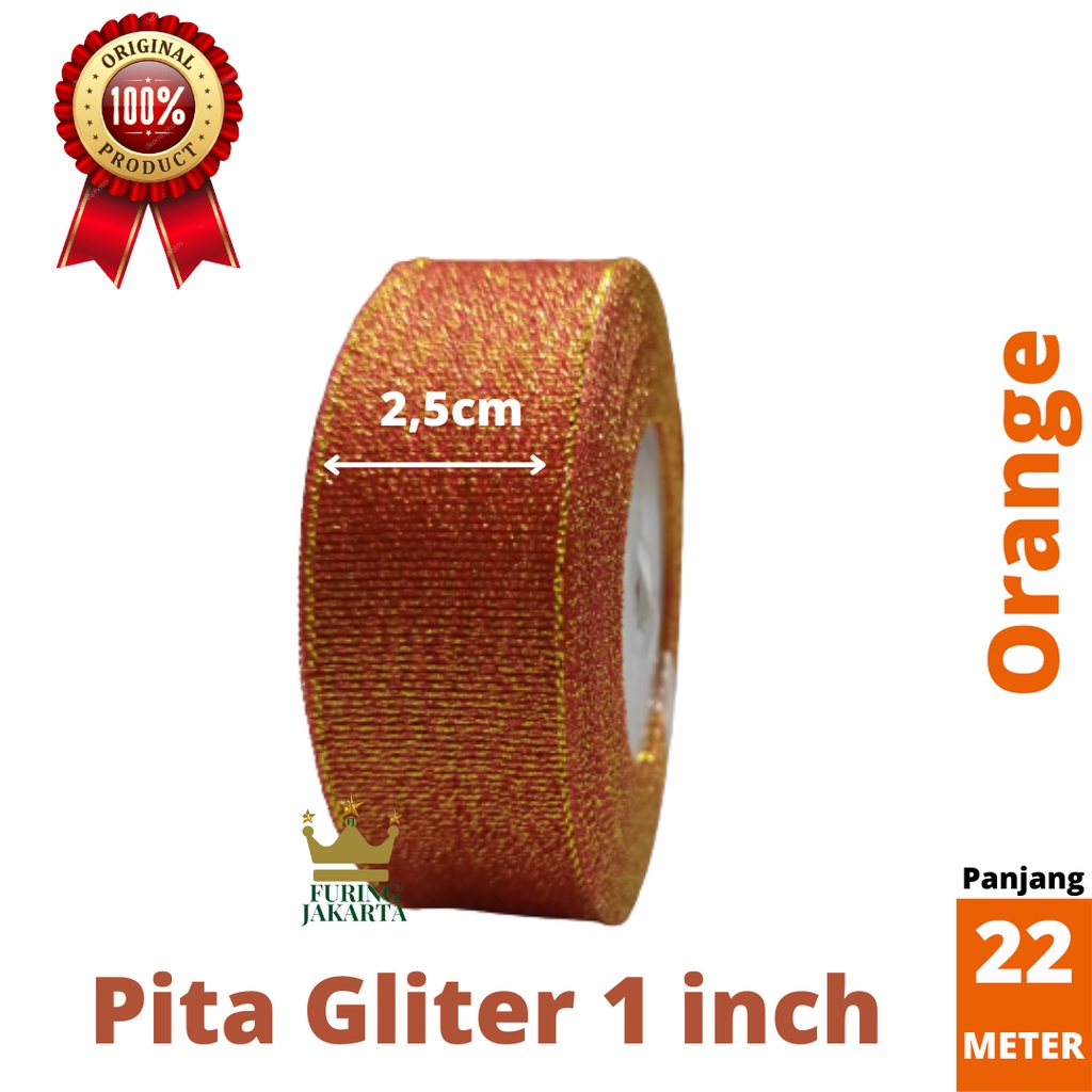 

Pita Gliter Orange 1 inch 2.5 cm pita Kado Pita baju Pita bucket Bunga