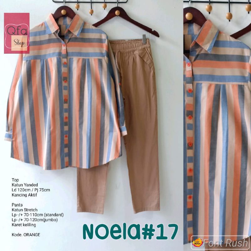 noela#17 / setelan wanita jumbo / atasan salur free celana