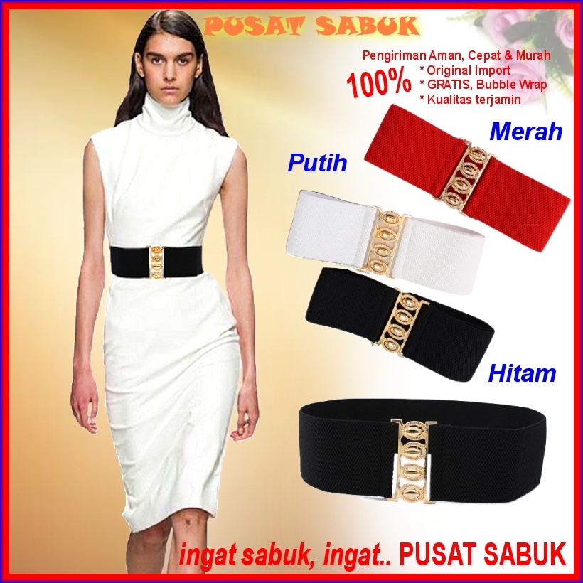 Belt Sabuk Wanita Obi Karet Ikat Pinggang Fashion Gesper Cewek Korea Elastis Oby Lebar Besar Kekinian Jumbo Big Women Gasper Hitam Merah Putih Blet Pingang Mewah Cantik Lentur