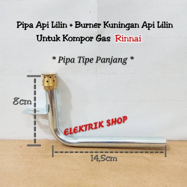 PIPA L API LILIN + BURNER KUNINGAN API LILIN / API TENGAH / API KECIL