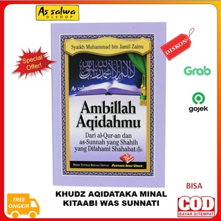 Ambillah Akidahmu Khudz Aqidataka Minal Kitabi Sunnatish Shohihah Aqidatak Min Al Kitab Was Sunnah Shopee Indonesia