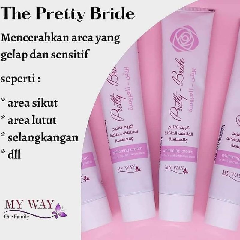 MY WAY Cream PRETTY BRIDE For dark and sensitive area, BPOM,Halal,aman bumil busui