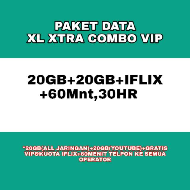 Paket data xl xtra combo vip 40gb plus paket iflix plus paket nelpon 60menit sebulan internet