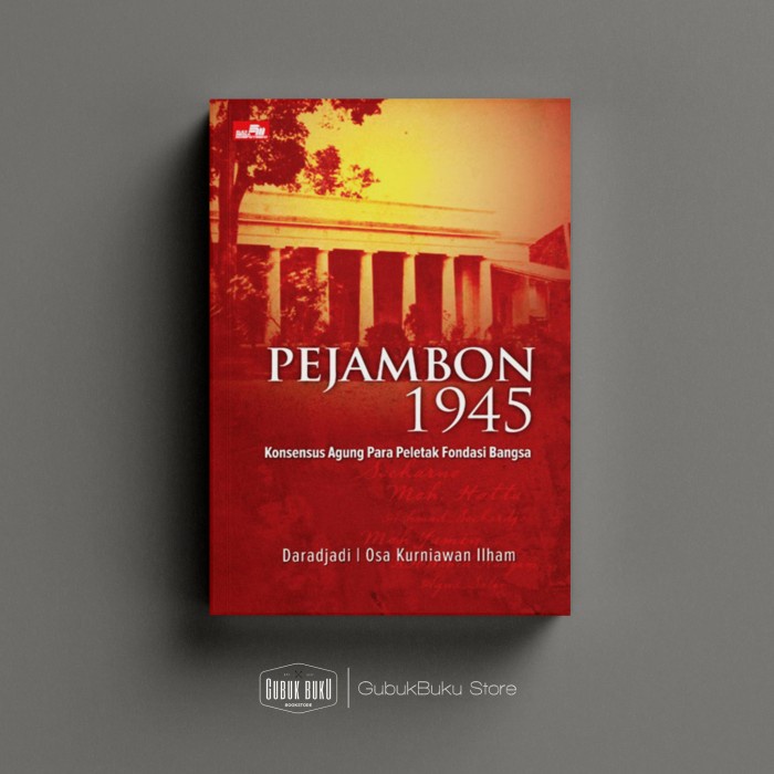 

PROMO!!! BUKU PEJAMBON 1945 : KONSENSUS AGUNG PARA PELETAK FONDASI BANGSA TERBARU