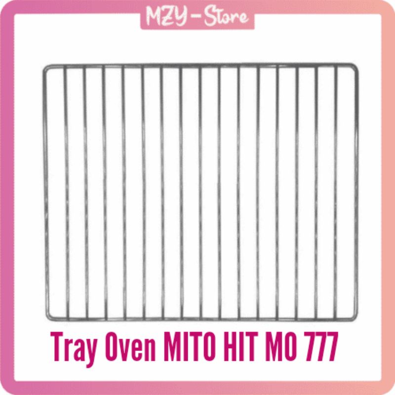 MITO Rak Oven MO777 Tray Oven MITO MO-777 Tray Jaring Jari Jari Oven HIT MO 777 Wire Tray