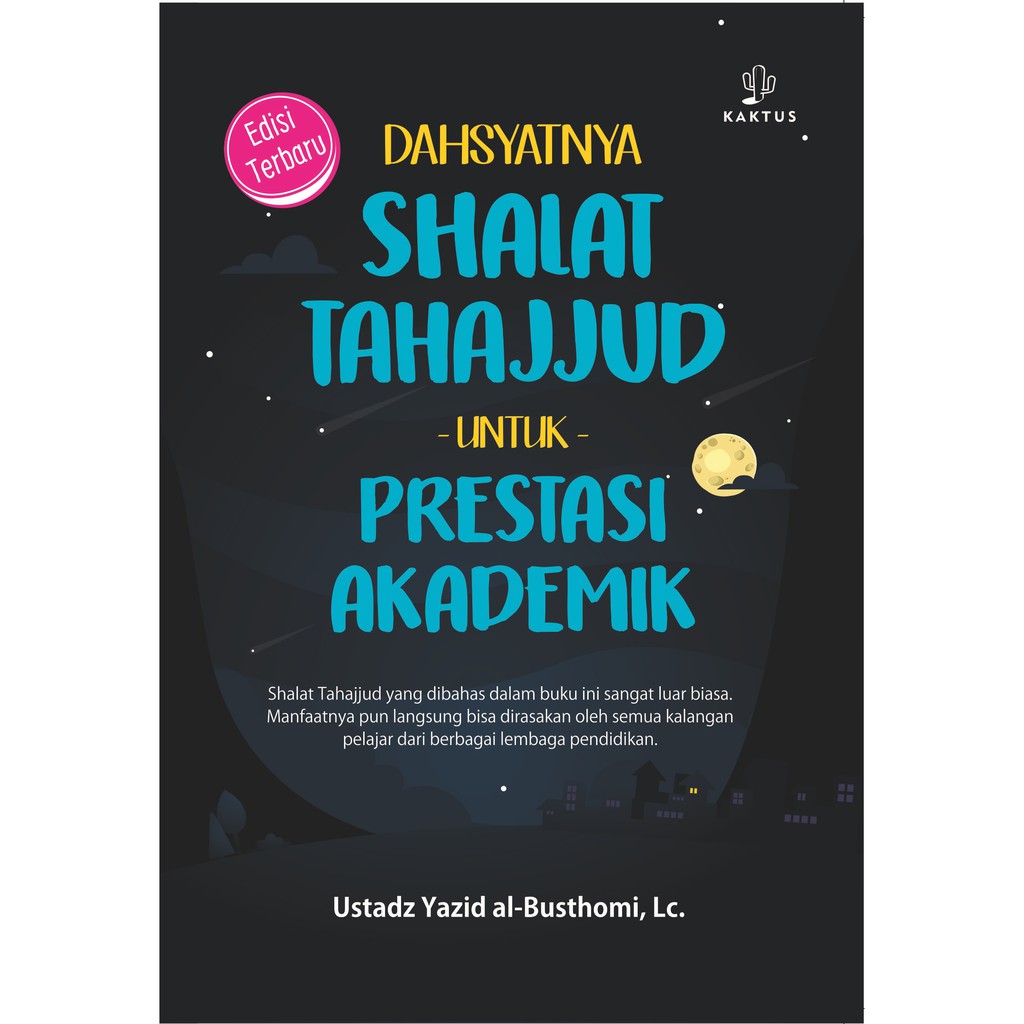 Dahsyatnya Shalat Tahajjud untuk Prestasi Akademik