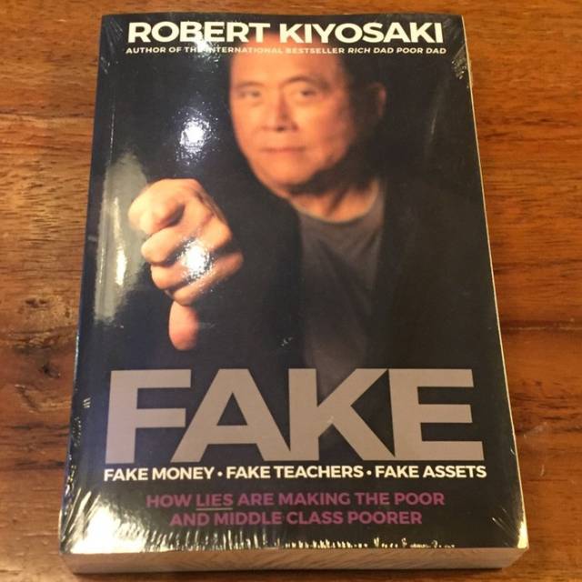 Fake by Robert Kiyosaki