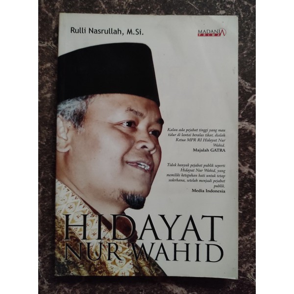 Hidayat Nur Wahid - Rulli Nasrullah