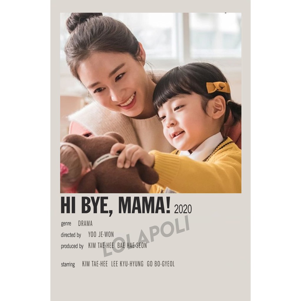 Poster Drama Korea - Hi Bye, Mama!