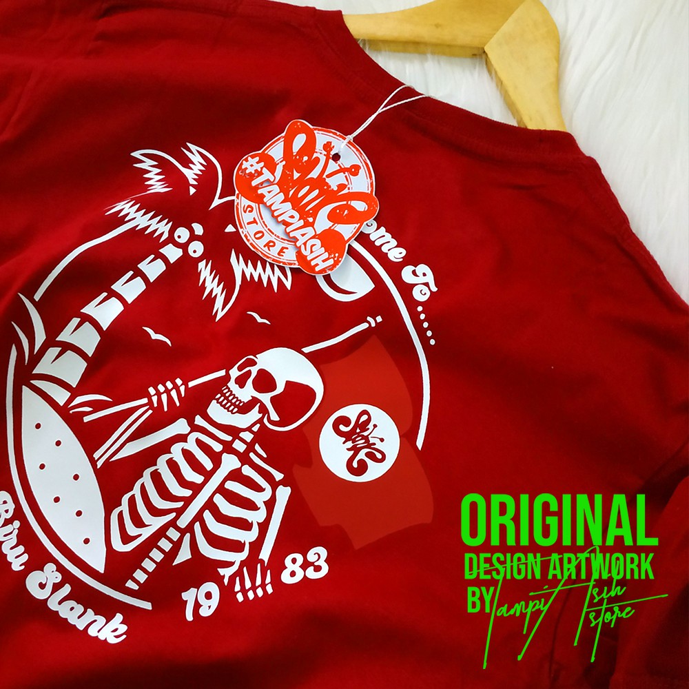 PULAU BIRU - ORIGINAL MADE IN SLANKERS - BAJU SLANK - KAOS SLANK - TAMPIASIH 12