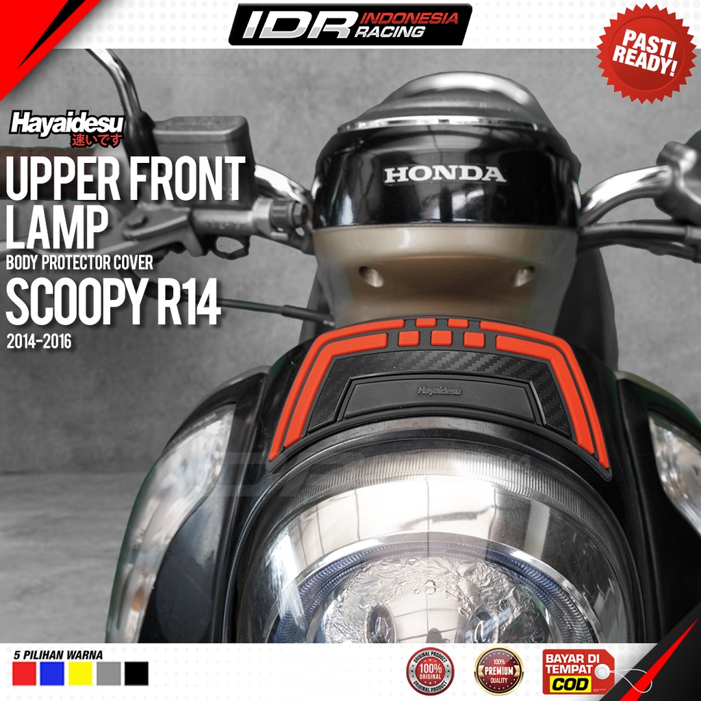 Hayaidesu Scoopy FI Ring 14 2014-2016 Body Protector Upper Front Lamp Cover Aksesoris Honda