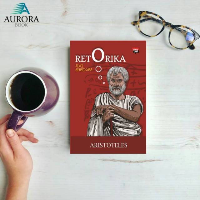 RETORIKA - ARISTOTELES - ORIGINAL