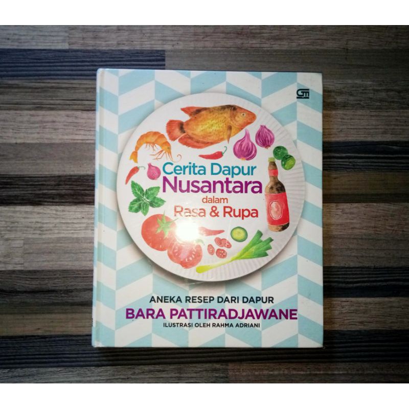 CERITA DAPUR NUSANTARA DALAM RASA & RUPA