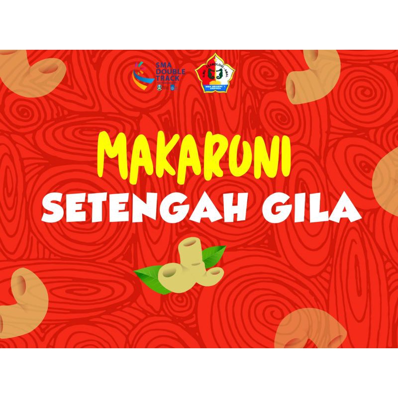 

MACARONI SETENGAH GILA