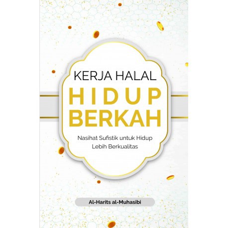 Kerja Halal Hidup Berkah - Buku Original Segel