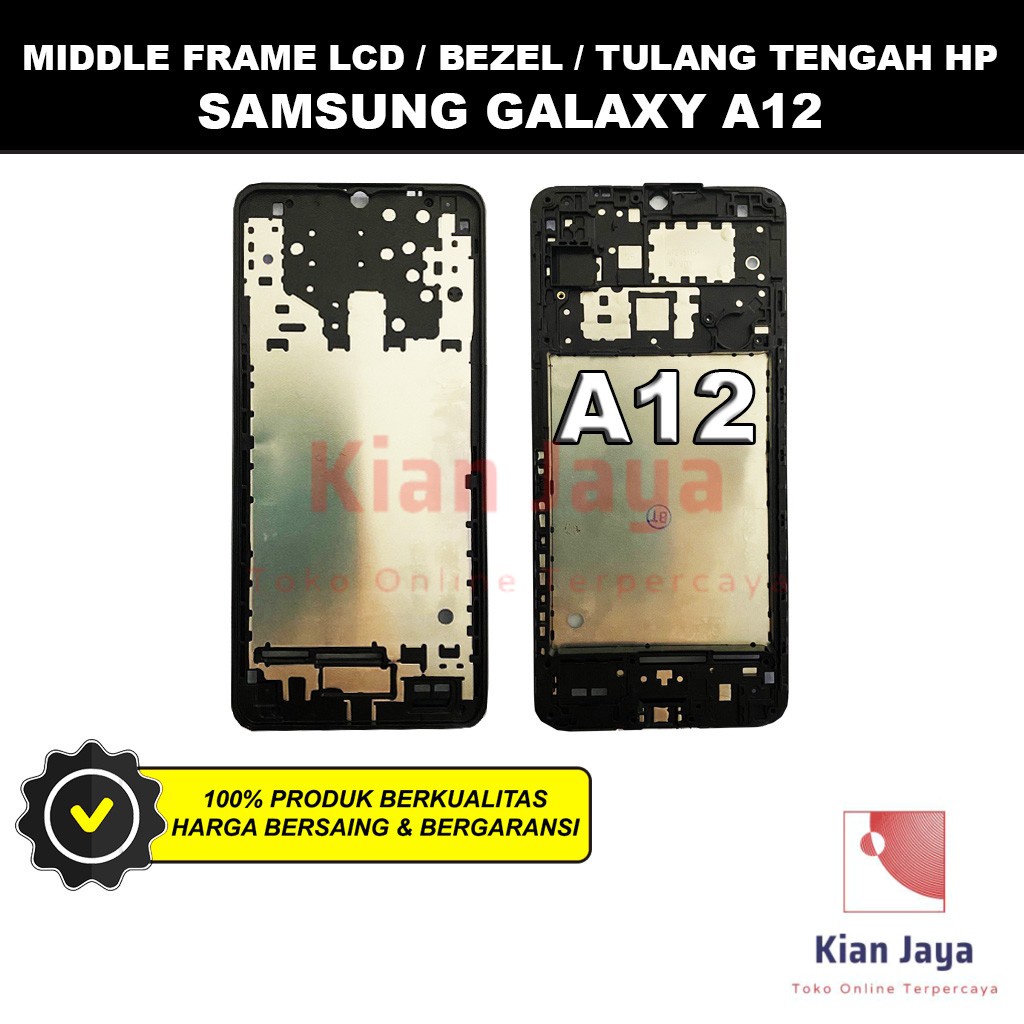 Middle Frame LCD Handphone Samsung Galaxy A12 Tulang Casing Tatakan Bezel Bazel Hp