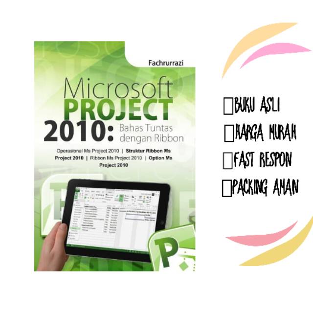 Buku Microsoft Project 2010 Bahas Tuntas Dengan Ribbon