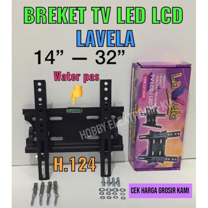 HOLDER / BREKET TV LED LCD SMART LAVELA 14” - 32”