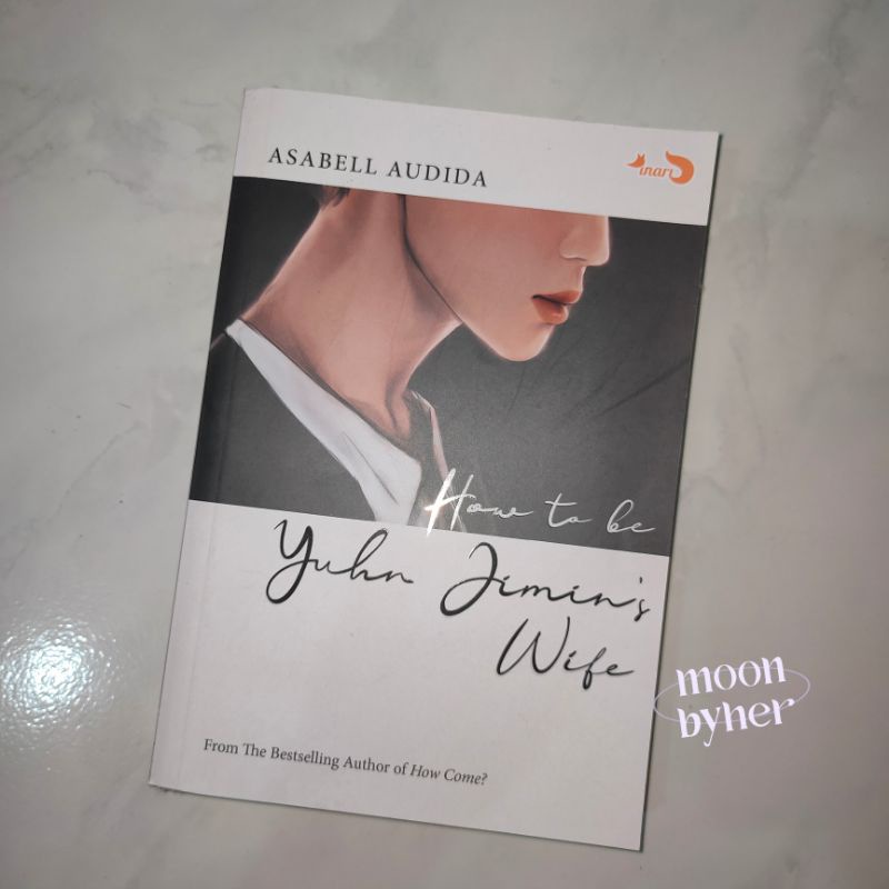 [PRELOVED‼️] NOVEL HOW TO BE YUHN JIMIN'S WIFE