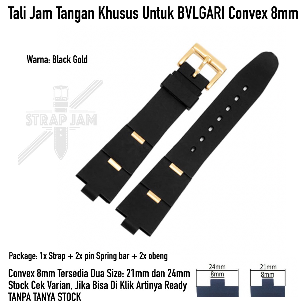 Tali Jam Tangan BVLGARI - Strap Jam Convex 8mm Rubber Silikon