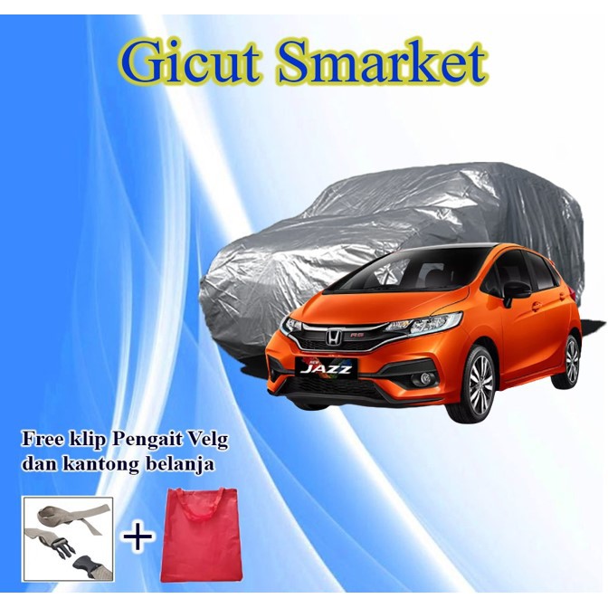 selimut sarung body cover mobil honda jazz agya ayla brio  march splash mirage swift yaris free pengikat ban