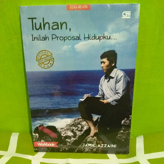 Tuhan, Inilah Proposal Hidupku.. By Jamil Azzaini