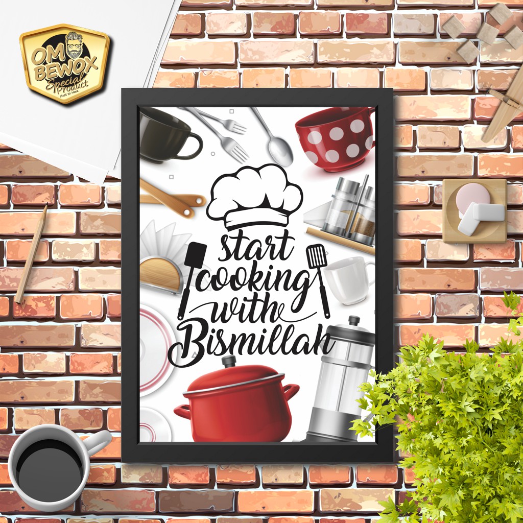 Dekorasi Dinding Islami - Poster Hiasan Dinding Dapur Minimalis Start Cooking with bismillah 1