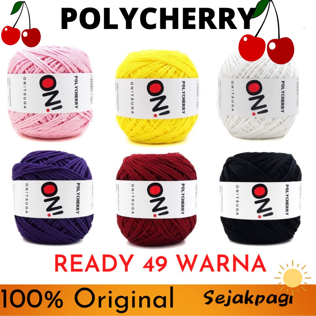 Polycherry Polyester Onitsuga Benang Rajut Polycherry Buat Bikin Tas / Dompet Poly cherry