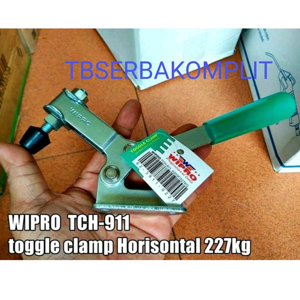 Toggle Clamp TCH911 Wipro Horizontal Daya 227kg Klem Togle Togel A203F 227 kg Heavy Duty TCH-911