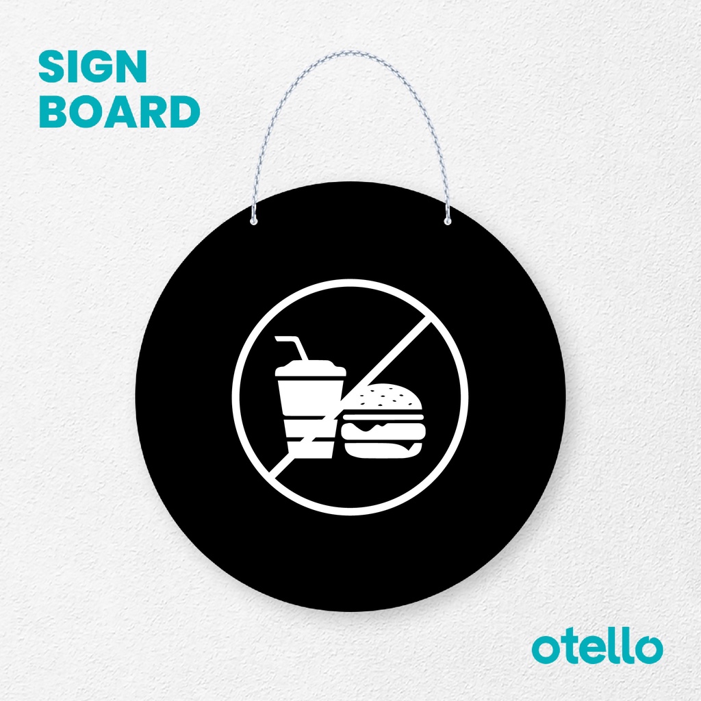 Otello Sign Dilarang Membawa Makanan Signage Board Acrylic Papan Gantung Label Akrilik Rantai Petunjuk Toko Modern Minimalist Kafe Restoran Kantor Gedung Cafe