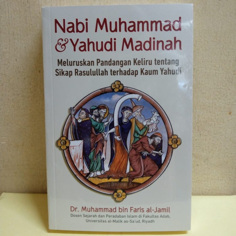 Nabi Muhammad dan Yahudi Madinah - Buku Sejarah