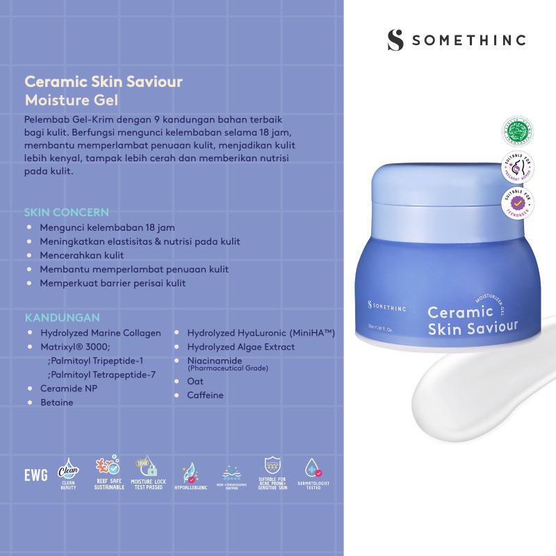 [PROMO SPESIAL] BPOM  SOMETHINC Ceramic Skin Saviour Moisturizer Gel 25ml 50ml 100% ORIGINAL