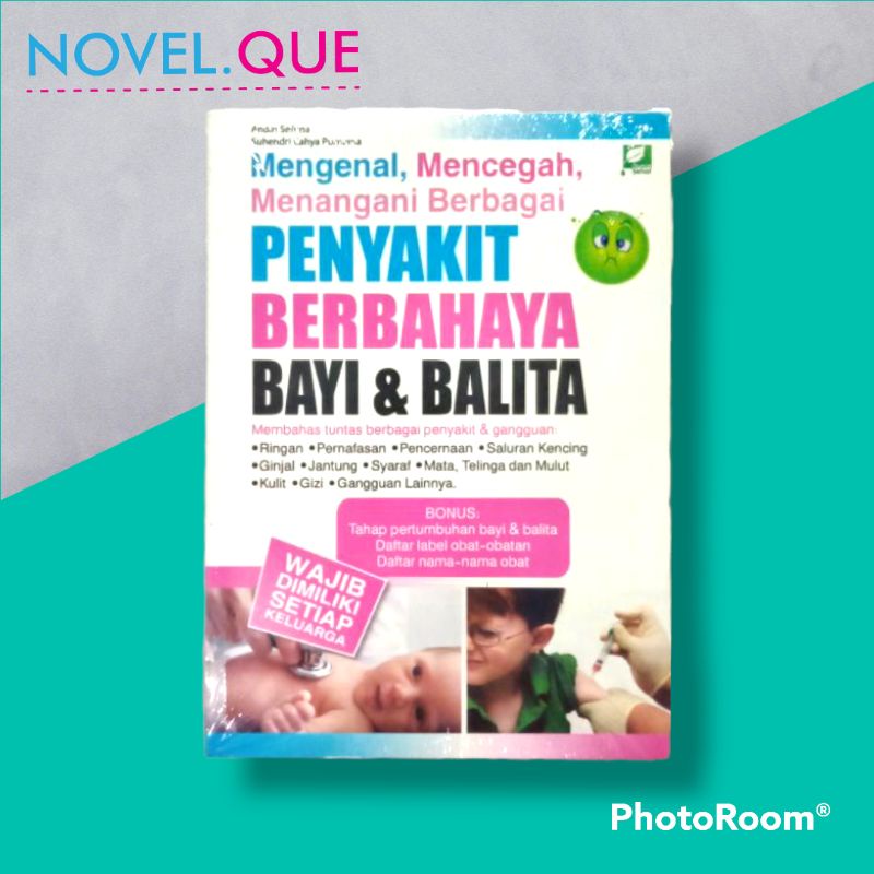 Jual Mengenal, Mencegah, Menangani Berbagai Penyakit Berbahaya Bayi ...