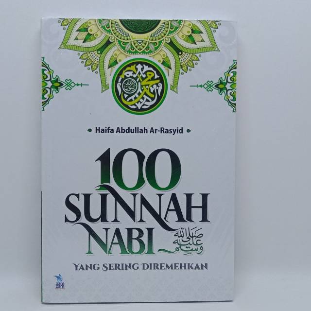 Seratus Sunnah yang Sering Diremehkan