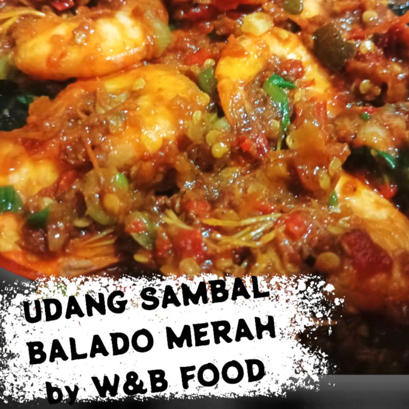 

UDANG SAMBAL BALADO MERAH 150g by W&B FOOD ( frozen food )BISA REQUEST : SAUS PADANG- SAUS ASAM MANIS / PEDAS- SAUS TIRAM- SAUS TERIYAKI- SAUS BLACK PEPPER - SAUS MUSHROOM - SAUS BROWNSAUCH - SAUS BUTTER GARLIC CREAM CHEESE - SAMBAL BALADO HIJAU/MERAH